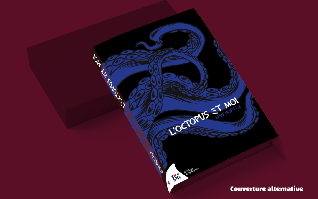 Couverture alternative « L&rsquo;Octopus et moi »