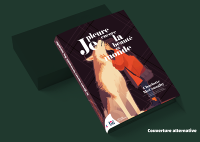 Couverture alternative « Je pleure encore la beauté du monde »