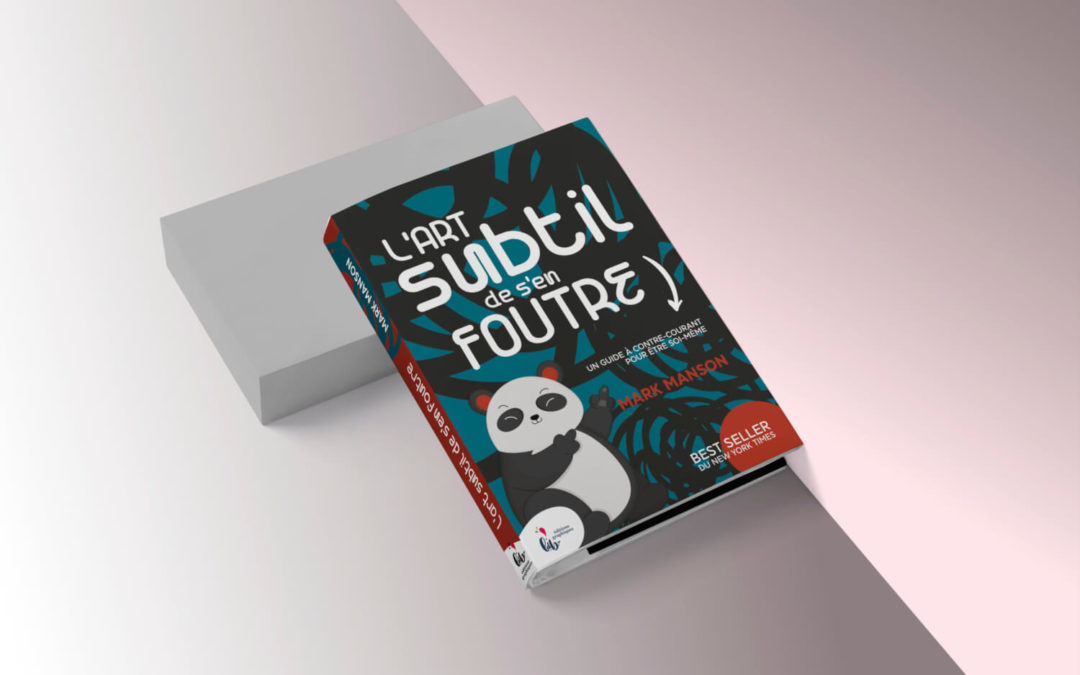 Couverture alternative « L&rsquo;Art de s&rsquo;en foutre »